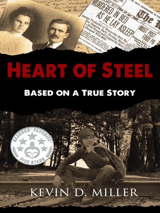Title details for Heart of Steel by Kevin D Miller - Available